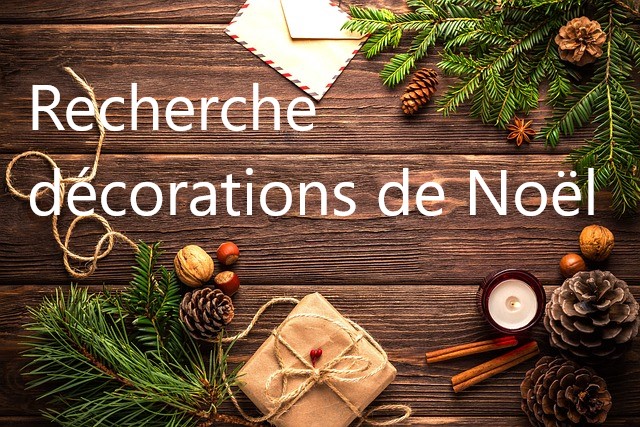 Recherche décorations de Noël