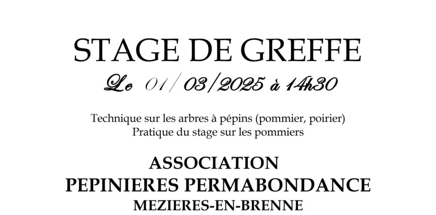 Stage de greffe le 01 mars à 14h30